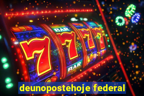 deunopostehoje federal